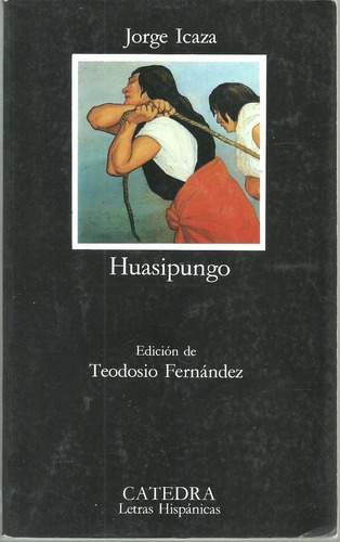 Huasipungo Novela