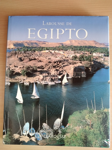 Larousse De Egipto. Tapa Dura.