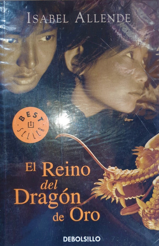 El Reino Del Dragón De Oro - Isabel Allende Debolsillo