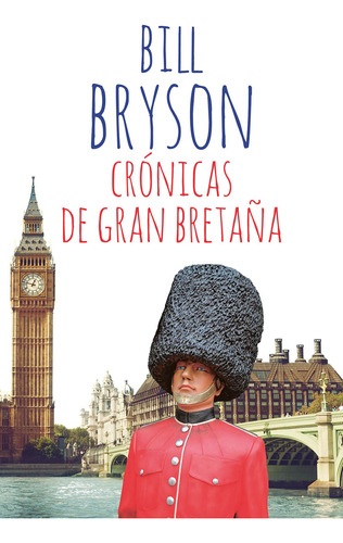 Libro Crónicas De Gran Bretaña De Bryson, Bill Rba