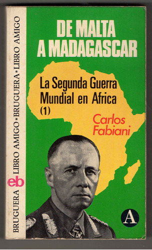 De Malta A Madagascar - Carlos Fabiani Usado Antiguo - 1974