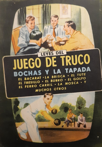 Libro Leyes Del Juego Del Truco Bochas La Tapada El Bacarat