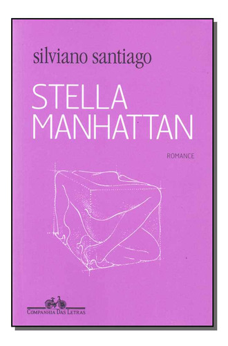 Libro Stella Manhattan De Santiago Silviano Cia Das Letras