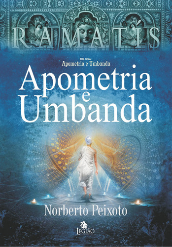 Apometria e Umbanda - Ramatis, de Peixoto, Norberto. Editora Edições Besourobox Ltda, capa mole em português, 2022