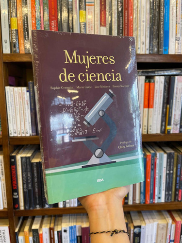 Mujeres De Ciencia/ Rba Editores/ Nuevo