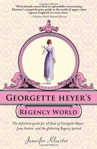 Georgette Heyers Regency World