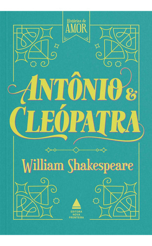 Antônio E Cleópatra, De  William Shakespeare. Editora Nova Fronteira / Grupo Ediouro, Capa Mole Em Português