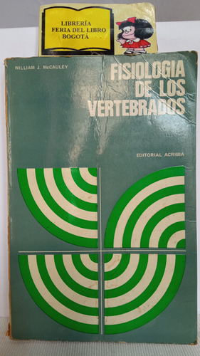 Fisiología De Los Vertebrados - Mccauley - 1971 - Acribia