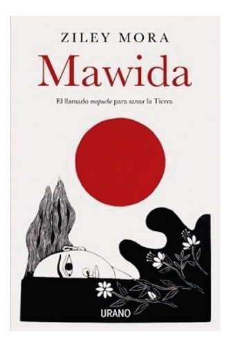 Mawiida: El Llamado Mapuche Para Sanar La Tierra