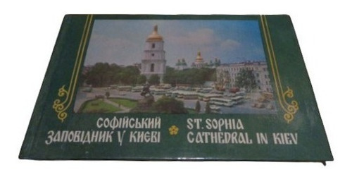 La Cathedral De Santa Sophia En Kiev. Imagenes. Texto I&-.
