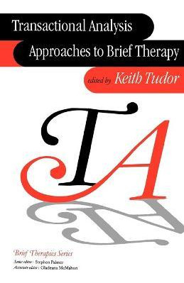 Libro Transactional Analysis Approaches To Brief Therapy ...