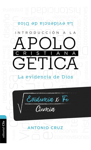 Libro: Introducción A La Apologética Cristiana (spanish Edit