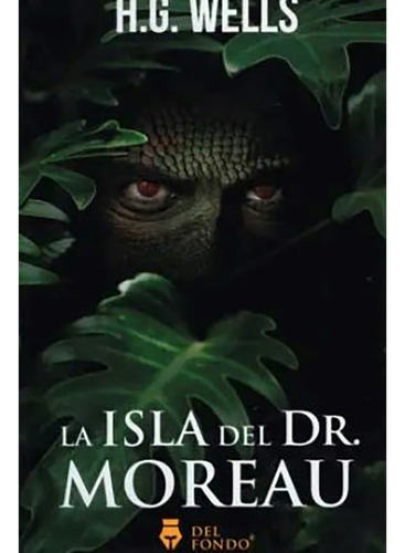 Isla Del Doctor Moreau La - Wells H.g. - Del Fondo - #l