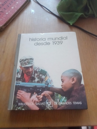 Historia Mundial Desde 1939 - Biblioteca Salvat (Usado)