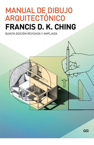 Manual De Dibujo Arquitectónico / Francis D. K. Ching