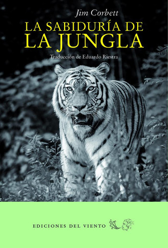 La Sabidurãâa De La Jungla, De Corbett, Jim. Editorial Ediciones Del Viento, S.l., Tapa Blanda En Español