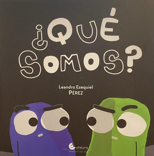 ¿ Que Somos ?  -  Perez Leandro (cla)