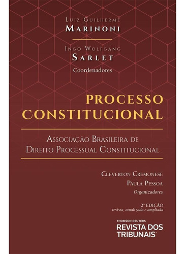 Processo Constitucional (2ed)(rt), De Luiz Guilherme Marinoni. Editora Grupo Revista Dos Tribunais Em Português