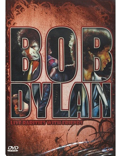 Dvd - Bob Dylan Live Rarities With Frieds