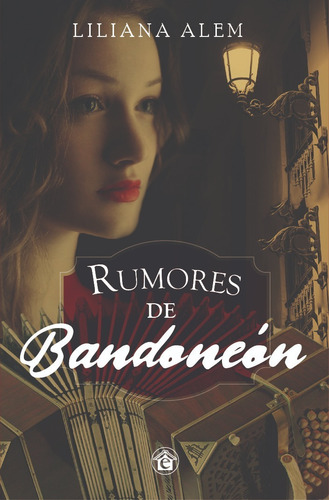 Rumores De Bandoneón - Liliana Alem - El Emporio