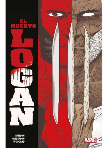 El Muerto Logan - Brisson / Henderson - Panini - Marvel