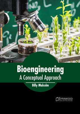 Libro Bioengineering: A Conceptual Approach - Malcolm, Bi...
