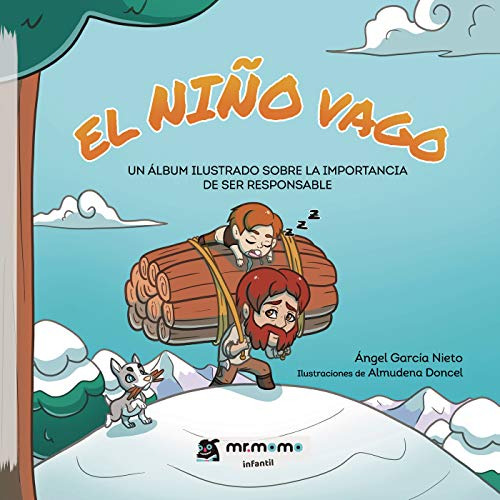 El Nino Vago: Un Album Ilustrado Sobre La Importancia De Ser