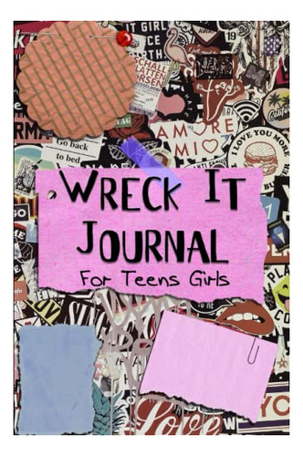 Book : Wreck It Journal For Teens Girls Destroy This...