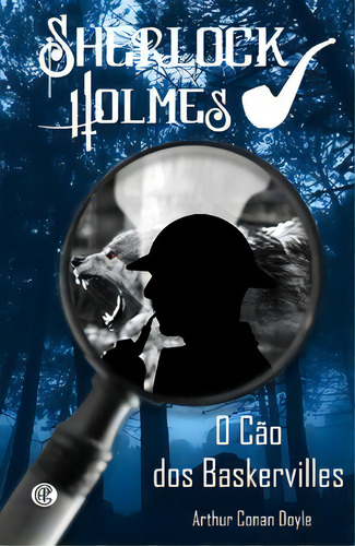 Sherlock Holmes- O Cão Dos Baskervilles, De Doyle, Conan. Editora Garnier - Itatiaia, Capa Mole Em Português, 2021