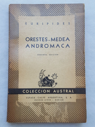 Euripides Orestes Medea Andromaca Austral Espasa Calpe