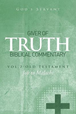 Libro Giver Of Truth Biblical Commentary-vol. 2 - God's S...