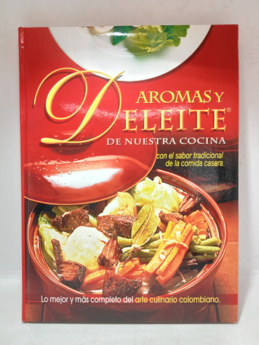 Aromas Y Deleite De Nuestra Cocina- Clasa - 2008