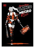 Comprar Harley Quinn Blanco + Negro + Rojo - Dc Comics Ovni Press