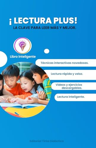 Lectura Plus.: La Clave Para Leer Más Y Mejor.