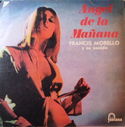 Vinilo Lp De Francis Morello - Angel De La Mañana (xx796