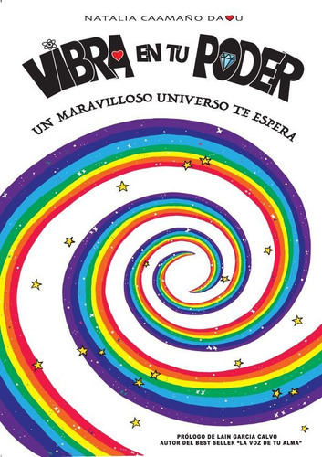 Vibra En Tu Poder, De Natalia Caamaño Daou. Editorial General, Tapa Blanda En Español, 2020