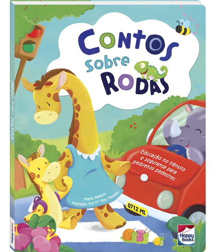 Contos Sobre Rodas, de MANERU, MARIA. Editorial Happy Books Editora Ltda., capa dura em português, 2021