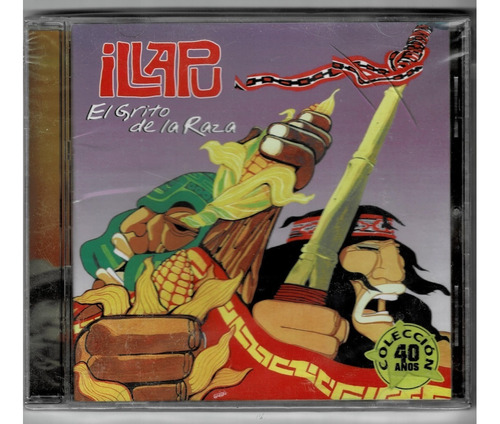 Illapu: El Grito De La Raza ( Cd Sellado)