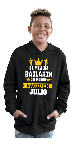 Sudadera Cleen Para Niño De Cumpleaños Bailarin Julio