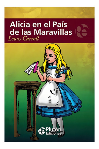 Alicia En El Pais De Las Maravillas / Lewis Carroll