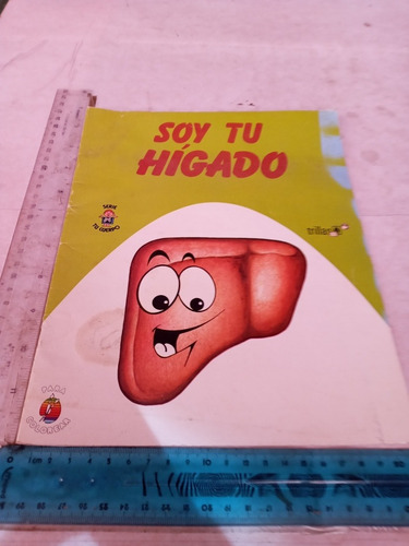 Soy Tu Hígado Libro Para Colorear Ed Trillas (Usado)