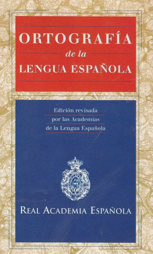 Ortografia De La Lengua Española Real Academia Española Rae