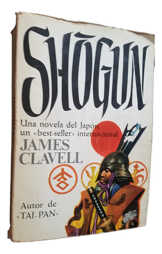 Shogun James Clavell Libro De La Serie 1era Edicion Español