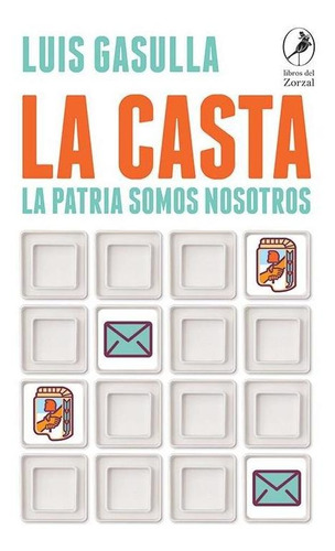 La Casta - Luis Gasulla - Libros Del Zorzal