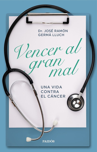 Vencer Al Gran Mal - Germà Lluch, José Ramón - *