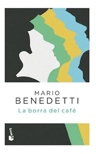 Libro - Borra Del Cafe (bolsillo) - Benedetti Mario (papel)