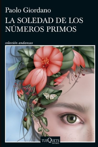 La Soledad De Los Numeros Primos - Paolo Giordano