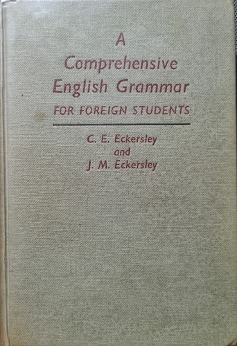 A Comprehensive English Grammar For Foreing Students Eckersl