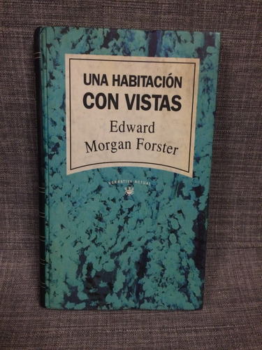 Edward Morgan Forster Habitación Con Vistas Rba N. 17 (lxmx)