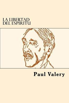 Libro La Libertad Del Espiritu (spanish Edition) - Valery...